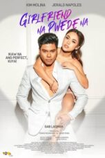 Girlfriend Na Pwede Na (2023) Girlfriend Na Pwede Na (2023)