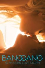 Nonton Film Bang Gang (A Modern Love Story) (2015) Nonton Film Bang Gang (A Modern Love Story) (2015)