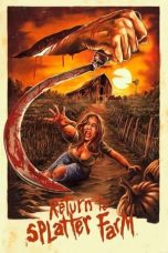 Nonton Film Return To Splatter Farm (2020) Nonton Film Return To Splatter Farm (2020)