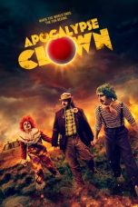 Nonton Film Apocalypse Clown (2023) Nonton Film Apocalypse Clown (2023)