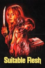Nonton Film Suitable Flesh (2023)