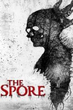 Nonton Film The Spore (2021) Nonton Film The Spore (2021)
