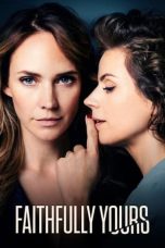 Nonton Film Faithfully Yours (2022) Nonton Film Faithfully Yours (2022)