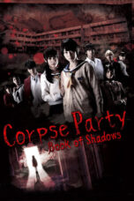 Corpse Party: Book of Shadows Live Action (2016) Corpse Party: Book of Shadows Live Action (2016)