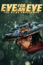 Nonton Film Eye for an Eye (2022) Nonton Film Eye for an Eye (2022)