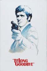 The Long Goodbye (1973) The Long Goodbye (1973)