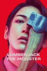 Nonton Film Lumberjack the Monster (2023) Nonton Film Lumberjack the Monster (2023)