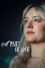 Nonton Film A Part of You (2024) Nonton Film A Part of You (2024)
