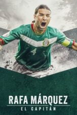 Nonton Film Rafa Márquez: El Capitán (2024) Nonton Film Rafa Márquez: El Capitán (2024)