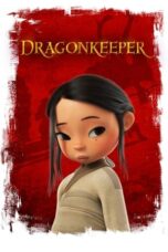 Nonton Film Dragonkeeper (2024) Nonton Film Dragonkeeper (2024)