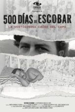 Nonton Film 500 Days of Escobar (2023) Nonton Film 500 Days of Escobar (2023)