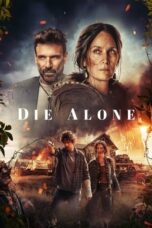 Nonton Film Die Alone (2024) Nonton Film Die Alone (2024)
