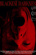 Blackest Darkness (2024) Blackest Darkness (2024)