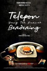 Telepon Yang Tak Pernah Berdering (2025) Telepon Yang Tak Pernah Berdering (2025)