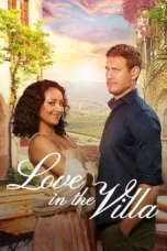 Love in the Villa (2022) Love in the Villa (2022)